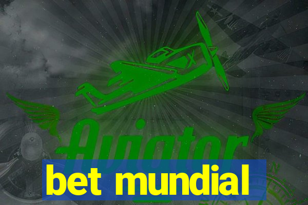 bet mundial